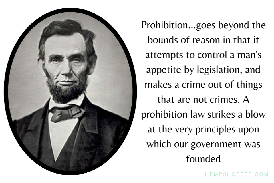 1840: Abraham Lincoln speaks about hemp prohibition